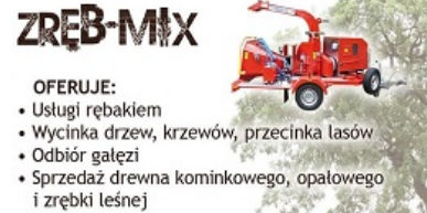 ZRĘB-MIX ROBERT ŻYWANOWSKI - drewno kominkowe i opałowe, usługi rębakiem, wycinka drzew